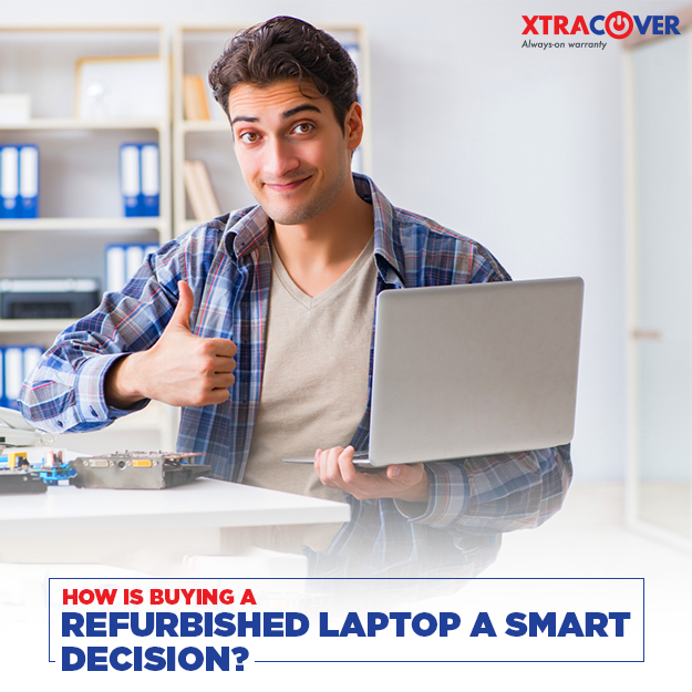 How Buying a Refurbished Laptop is a Smart Decision?