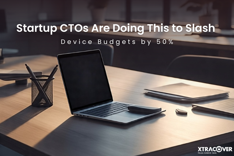 Startup CTOs Are Doing This to Slash Device Budgets by 50%