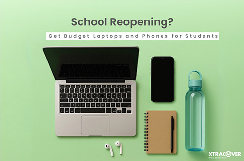School Reopening? Get Budget Laptops and Phones for Students