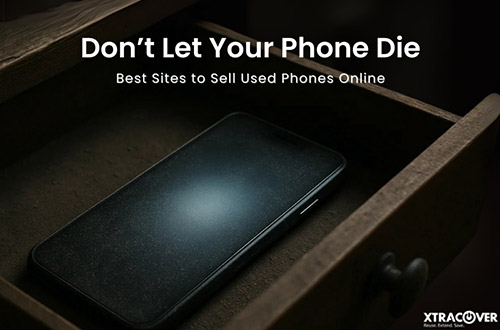 Don’t Let Your Phone Die: Best Sites to Sell Used Phones Online