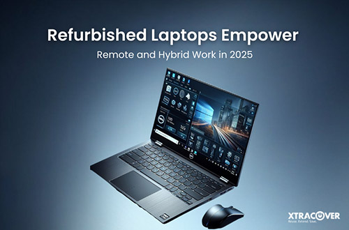Refurbished Laptops Empower Remote and Hybrid Work in 2025