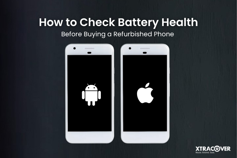 Refurbished Phone battery health iPhone, battery health Android, refurbished phone quality, phone performance test, phone battery issues, certified refurbished