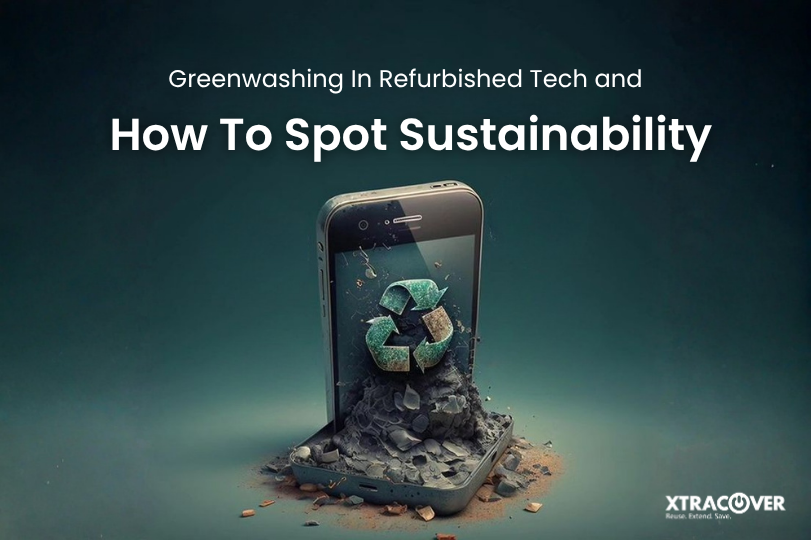 Greenwashing In Refurbished Tech and How To Spot Sustainability