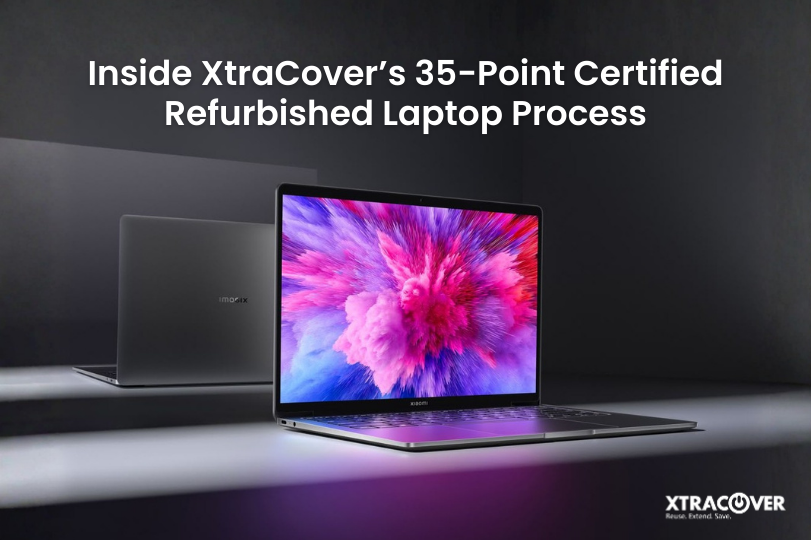 Inside XtraCover’s 35-Point Certified Refurbished Laptop Process