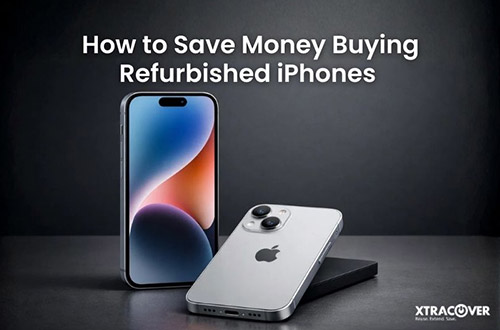 How to Save Money Buying Refurbished iPhones