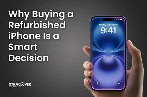 Why Buying a Refurbished iPhone Is a Smart Decision 