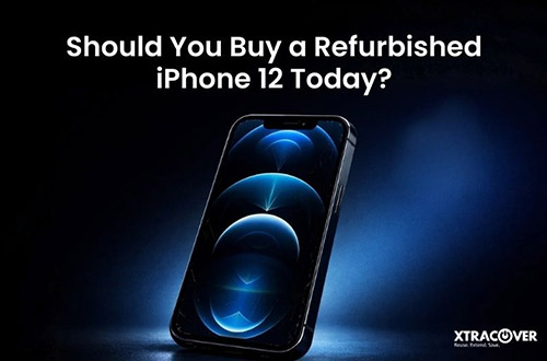 Should You Buy a Refurbished iPhone 12 Today?
