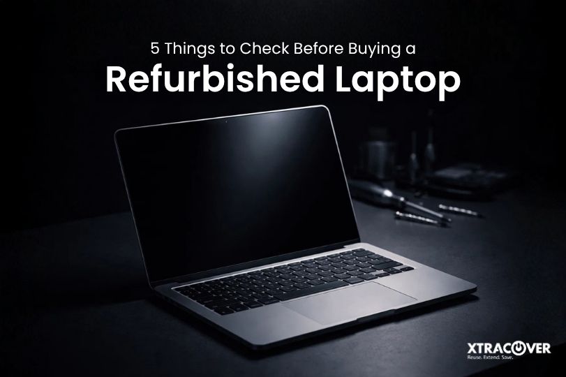 5 Things to Check Before Buying a Refurbished Laptop