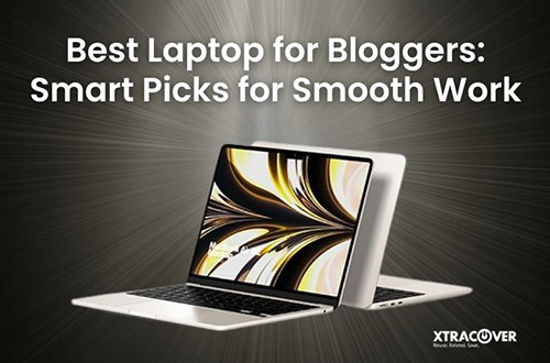 Best Laptop for Bloggers