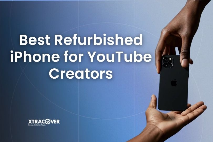 Refurbished iPhone for YouTube creators