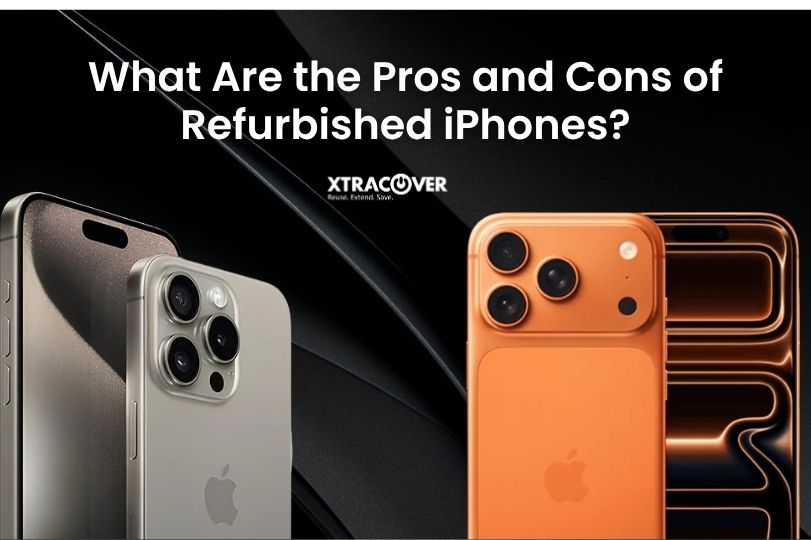 What Are the Pros and Cons of Refurbished iPhones?