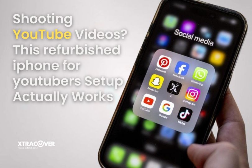 refurbished iphone for youtubers
