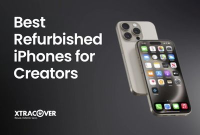 Best Refurbished iPhones for Creators