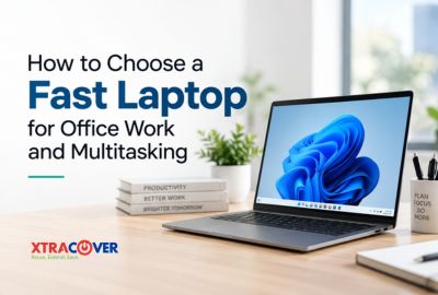 How to Choose a Fast Laptop for Office Work and Multitasking