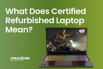 What Does Certified Refurbished Laptop Mean?