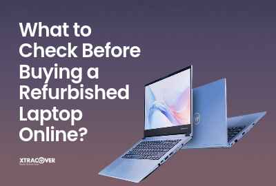 What to Check Before Buying a Refurbished Laptop Online
